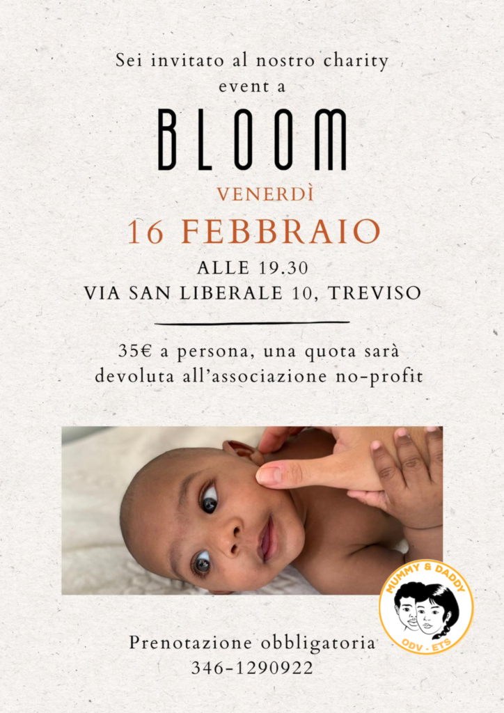 Bloom di Treviso: il 16 febbraio una serata a favore di Mummy&Daddy